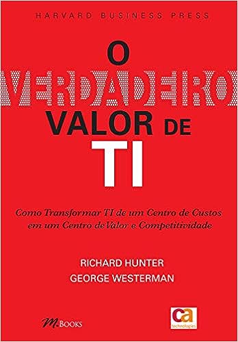 O Verdadeiro Valor De TI Richard Hunter Baixar Livros Em PDF EPUB