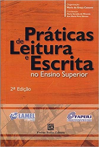 Práticas de leitura e escrita no ensino superior Ana Maria Pires