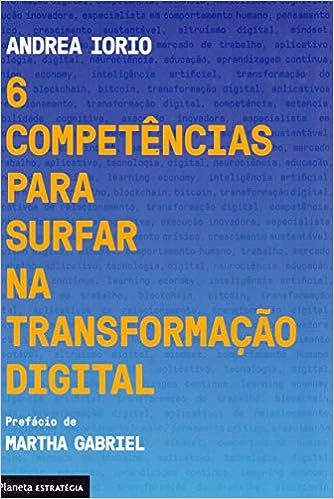 6 competências para surfar na transformação digital_Andrea Iorio