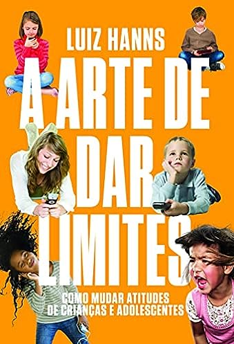 A arte de dar limites_Luiz Hanns