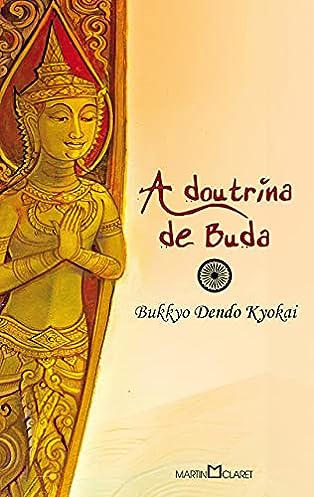 A doutrina de Buda: 135_Bukkyo Dendo Kyokai