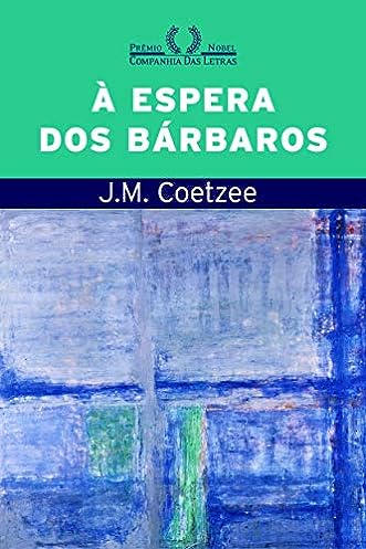À espera dos bárbaros_J. M. Coetzee