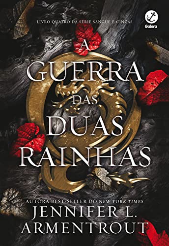 A guerra das duas rainhas (Vol. 4 Sangue e Cinzas)_Jennifer L. Armentrout