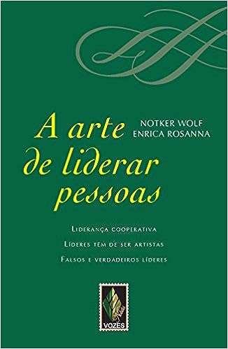 Arte de liderar pessoas_Notker Wolf