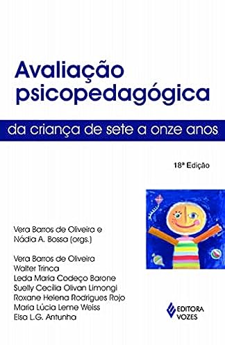 Avaliação psicopedagógica da criança de sete a onze anos_Leda Maria Codeço Barone