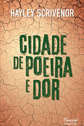 Cidade de poeira e dor_Hayley Scrivenor