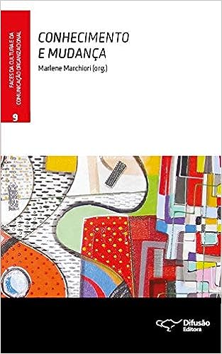 Conhecimento e mudança_Marlene Marchiori