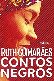 Contos Negros_Ruth Guimarães