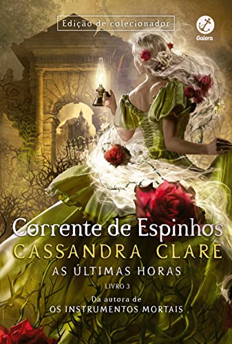Corrente de espinhos (Vol. 3 As últimas horas)_Cassandra Clare