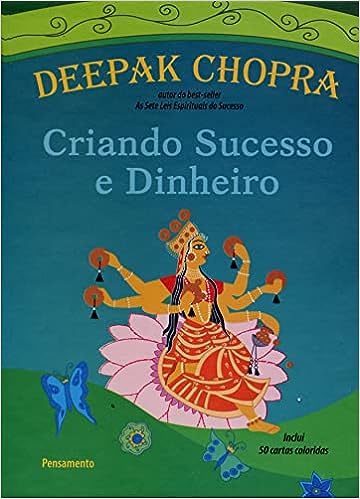 Criando Sucesso e Dinheiro_Deepak Chopra