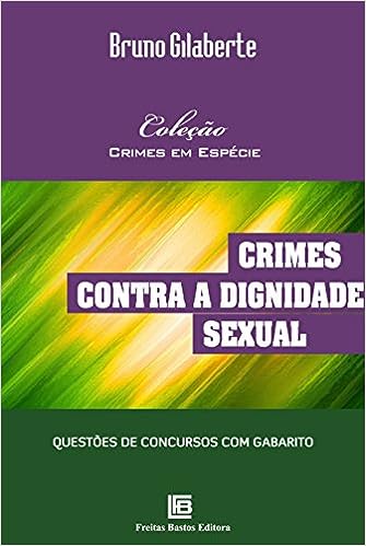 Crimes contra a dignidade sexual_Bruno Gilaberte