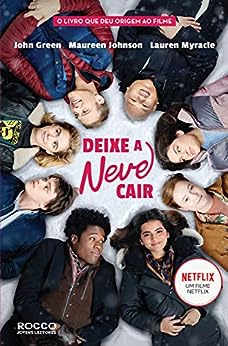 Deixe a neve cair_John Green