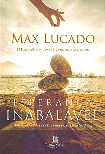 Esperança inabalável_Max Lucado