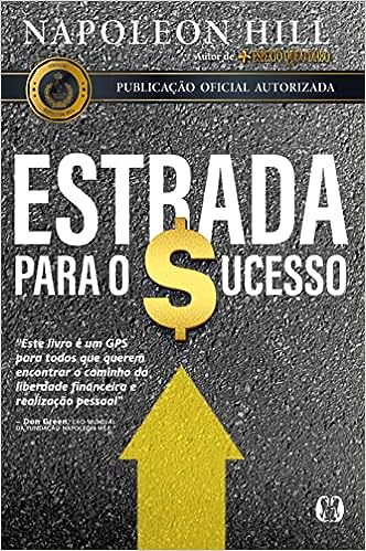 Estrada para o sucesso_Napoleon Hill