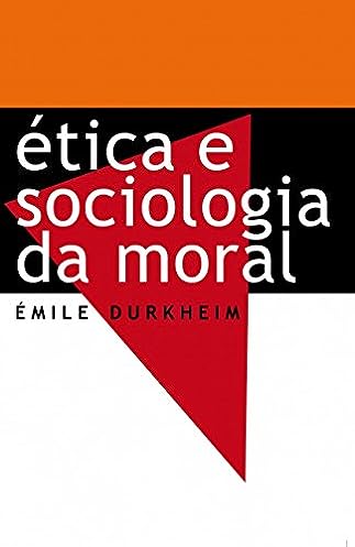 Ética e sociologia da moral_Émile Durkheim