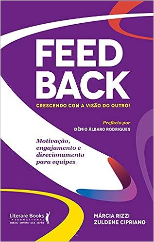Feedback: crescendo com a visão do outro!: motivação