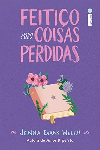 Feitiço para coisas perdidas_Jenna Evans Welch