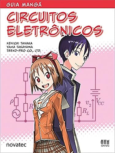 Guia Mangá Circuitos Eletrônicos_Kenichi Tanaka
