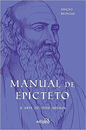 Manual de Epicteto: Edição Bilíngue com postal + marcador ( Coleção Grandes Mestres do Estoicismo)_Epicteto