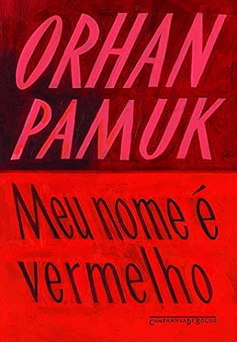 Meu nome é vermelho_Orhan Pamuk