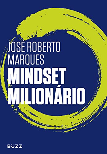 Mindset milionário_José Roberto Marques