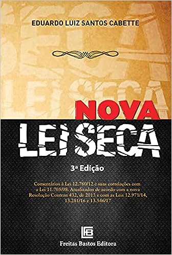 Nova lei seca_Eduardo Luiz Santos Cabette