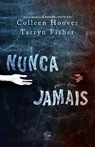 Nunca jamais (Parte 2)_Colleen Hoover