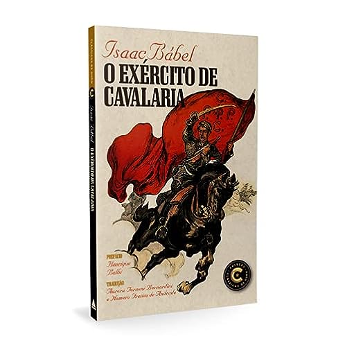 O Exército de Cavalaria_Isaac Bábel