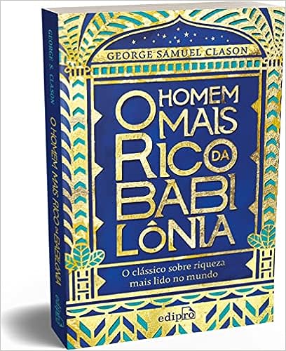 O homem mais rico da Babilônia: Edição com postais + marcador_George Samuel Clason