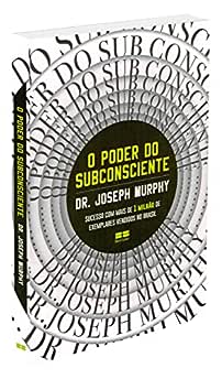 O poder do subconsciente_Joseph Murphy