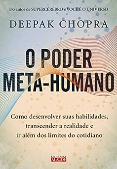 O poder meta-humano: Como desenvolver suas habilidades