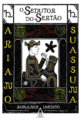 O sedutor do sertão_Ariano Suassuna