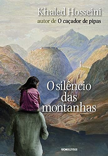 O silêncio das montanhas_Khaled Hosseini