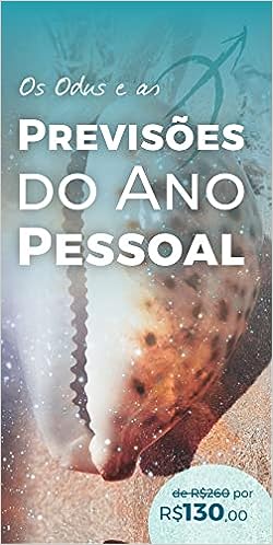 Os Odus e as Previsões do Ano Pessoal_Diego de Oxóssi