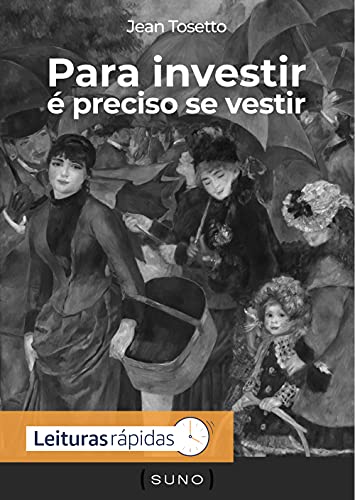 Para investir é preciso se vestir_Jean Tosetto
