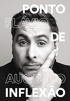 Ponto de inflexão_Flávio Augusto