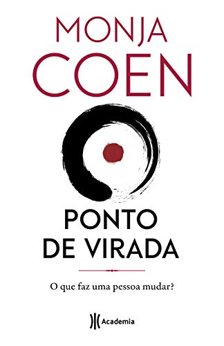 Ponto de virada: O que faz uma pessoa mudar?_Monja Coen