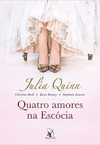 Quatro amores na Escócia_Julia Quinn