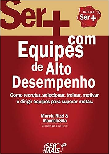 Ser + com equipes de alto desempenho: Como recrutar