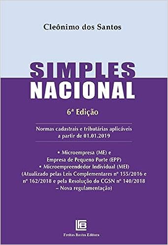 Simples Nacional. 06Ed/19_Cleonimo Dos Santos