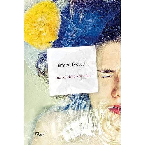 Sua voz dentro de mim_Emma Forrest