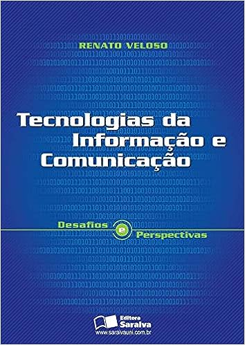 Tecnologias da informação e da comunicação: Desafios e perspectivas_Renato dos Santos Veloso