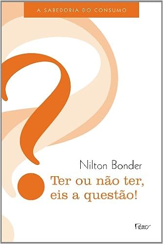 Ter ou não ter