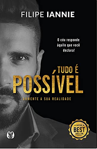 Tudo é possível: Aumente a sua realidade_Filipe Iannie