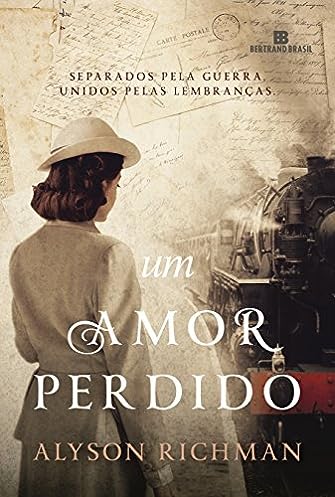 Um amor perdido_Alyson Richman